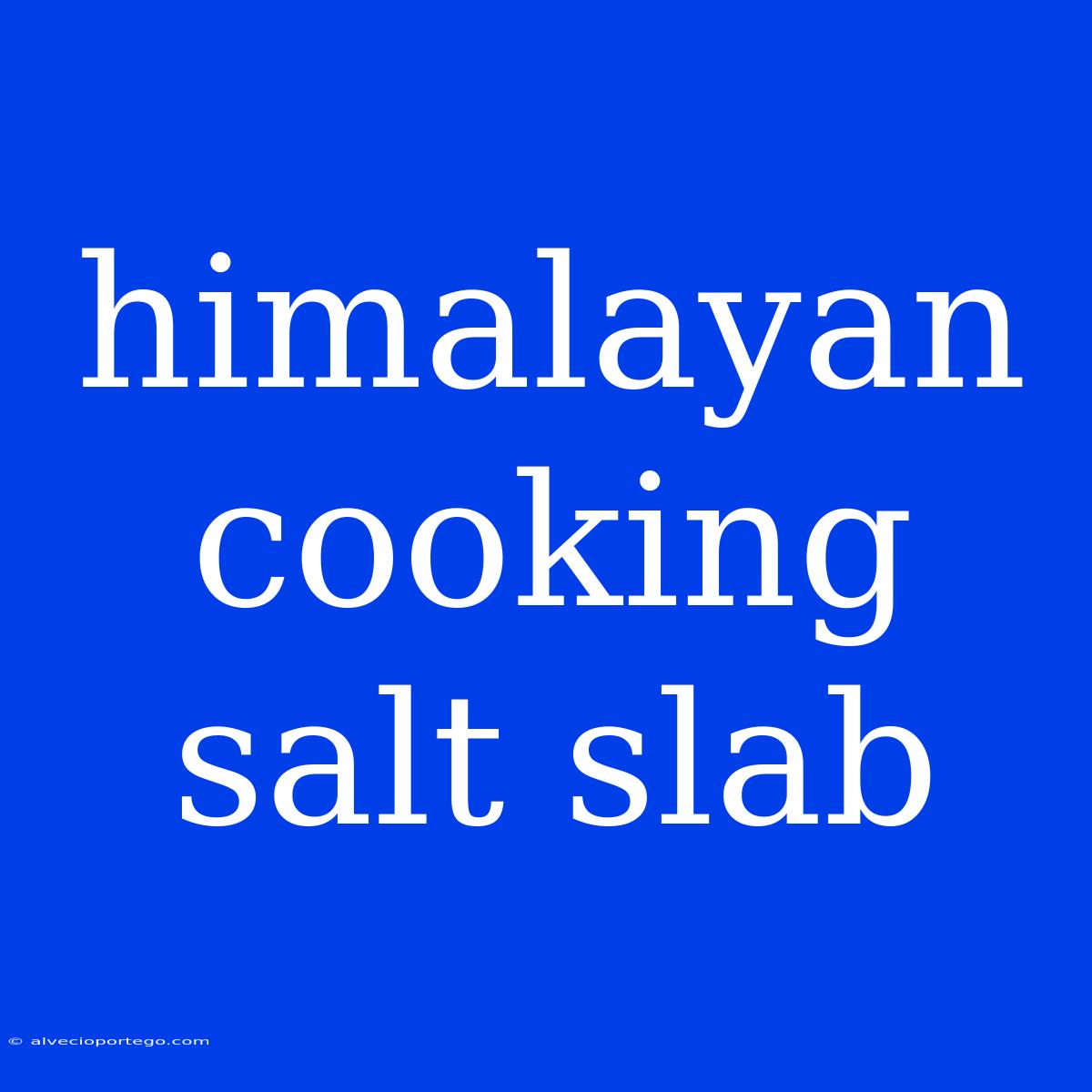 Himalayan Cooking Salt Slab