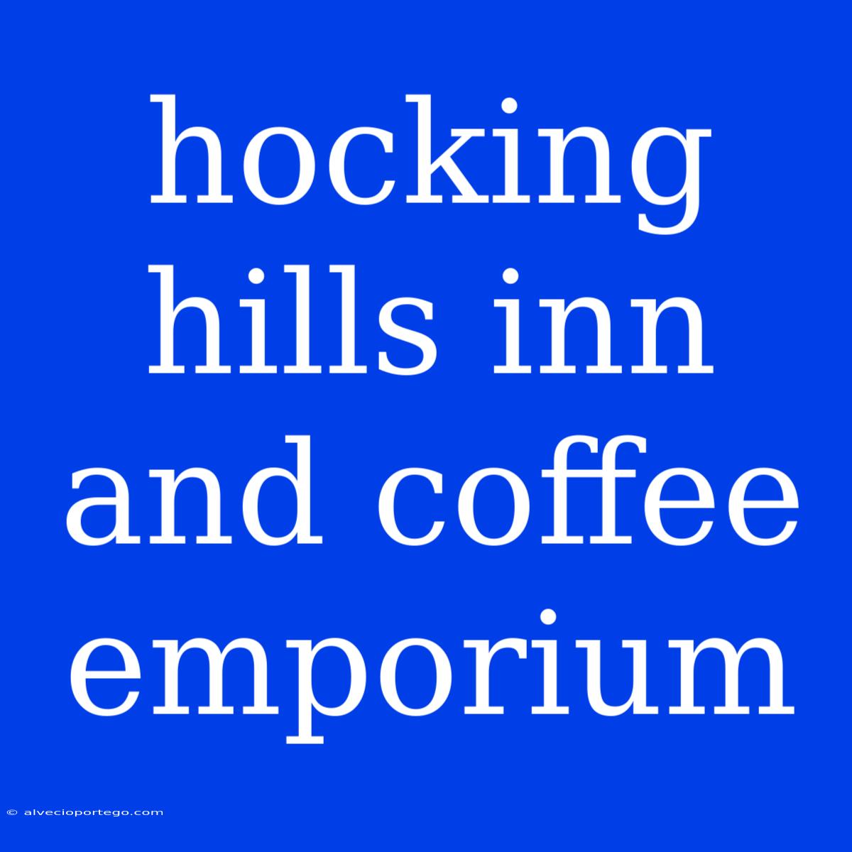 Hocking Hills Inn And Coffee Emporium