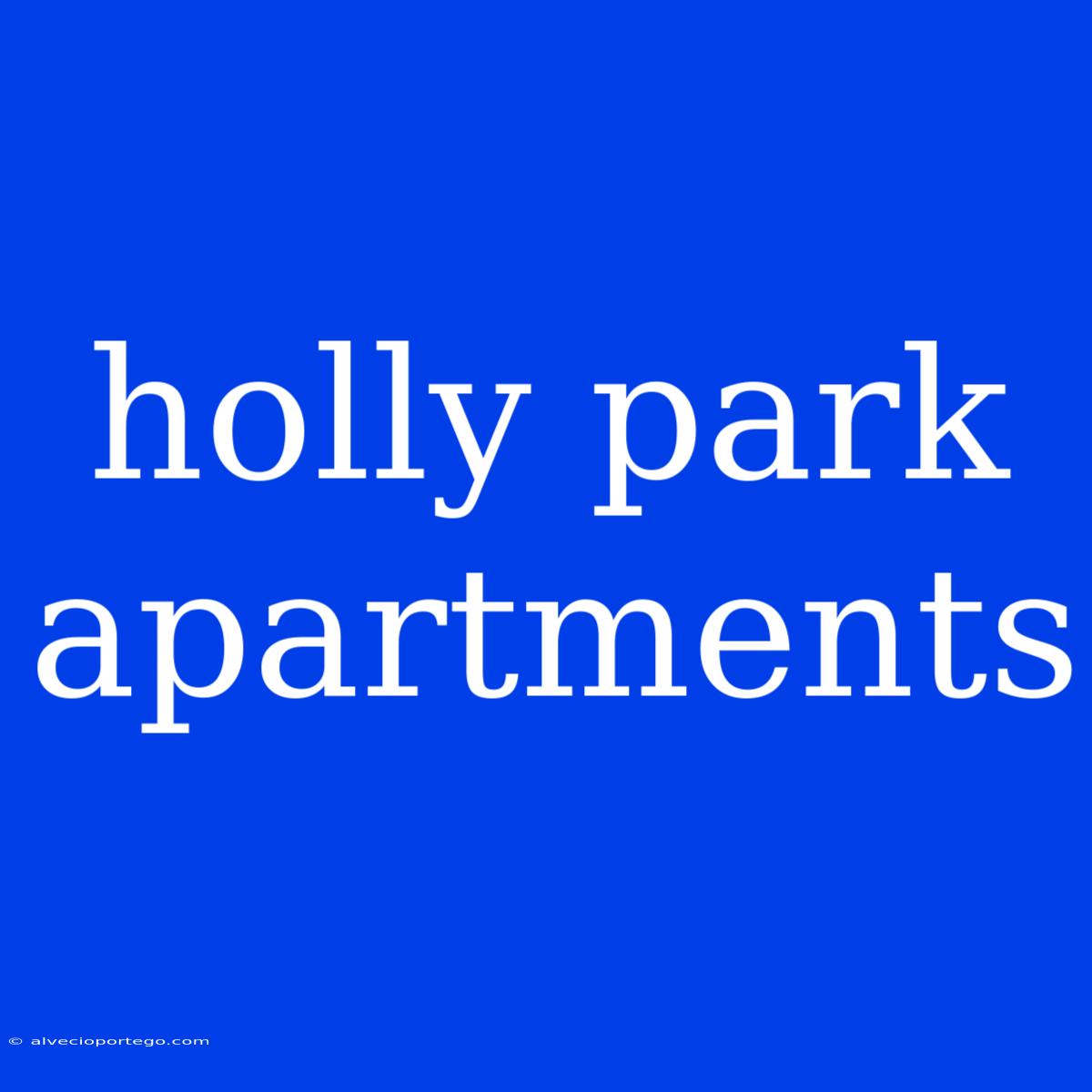 Holly Park Apartments