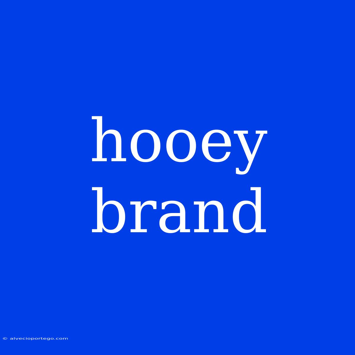 Hooey Brand