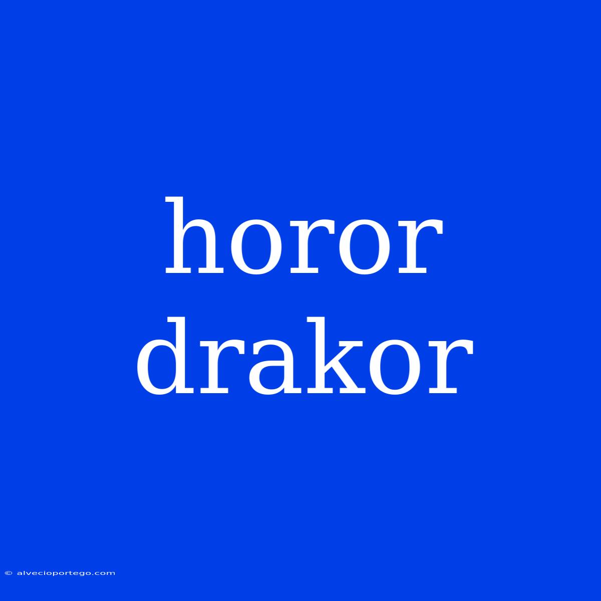 Horor Drakor