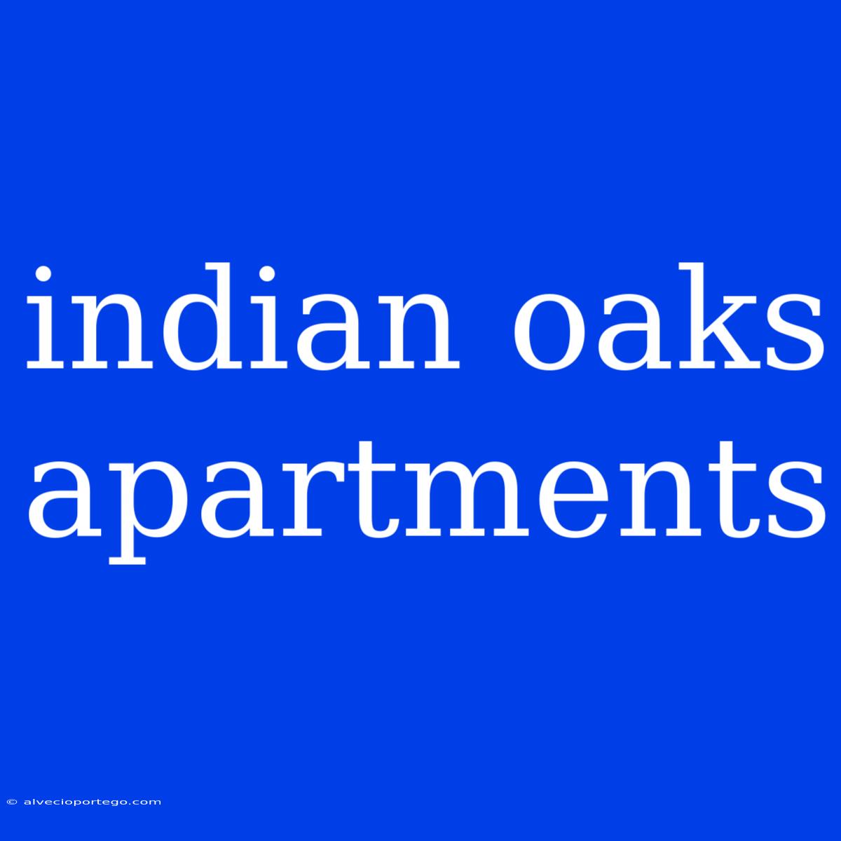 Indian Oaks Apartments