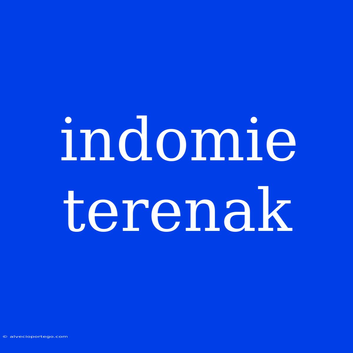 Indomie Terenak