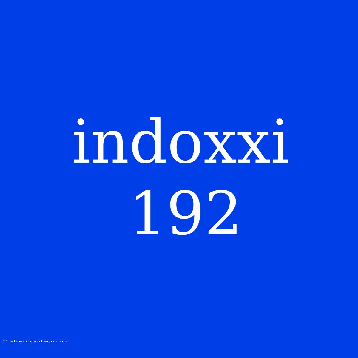 Indoxxi 192