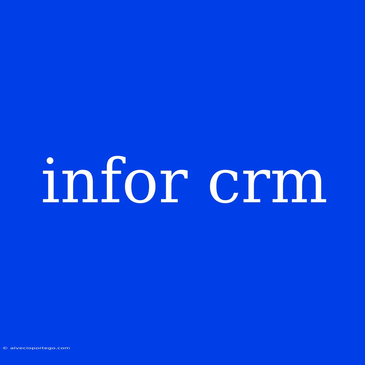 Infor Crm