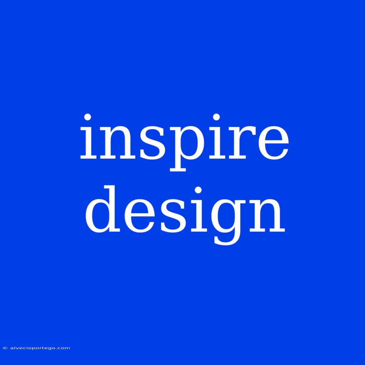 Inspire Design