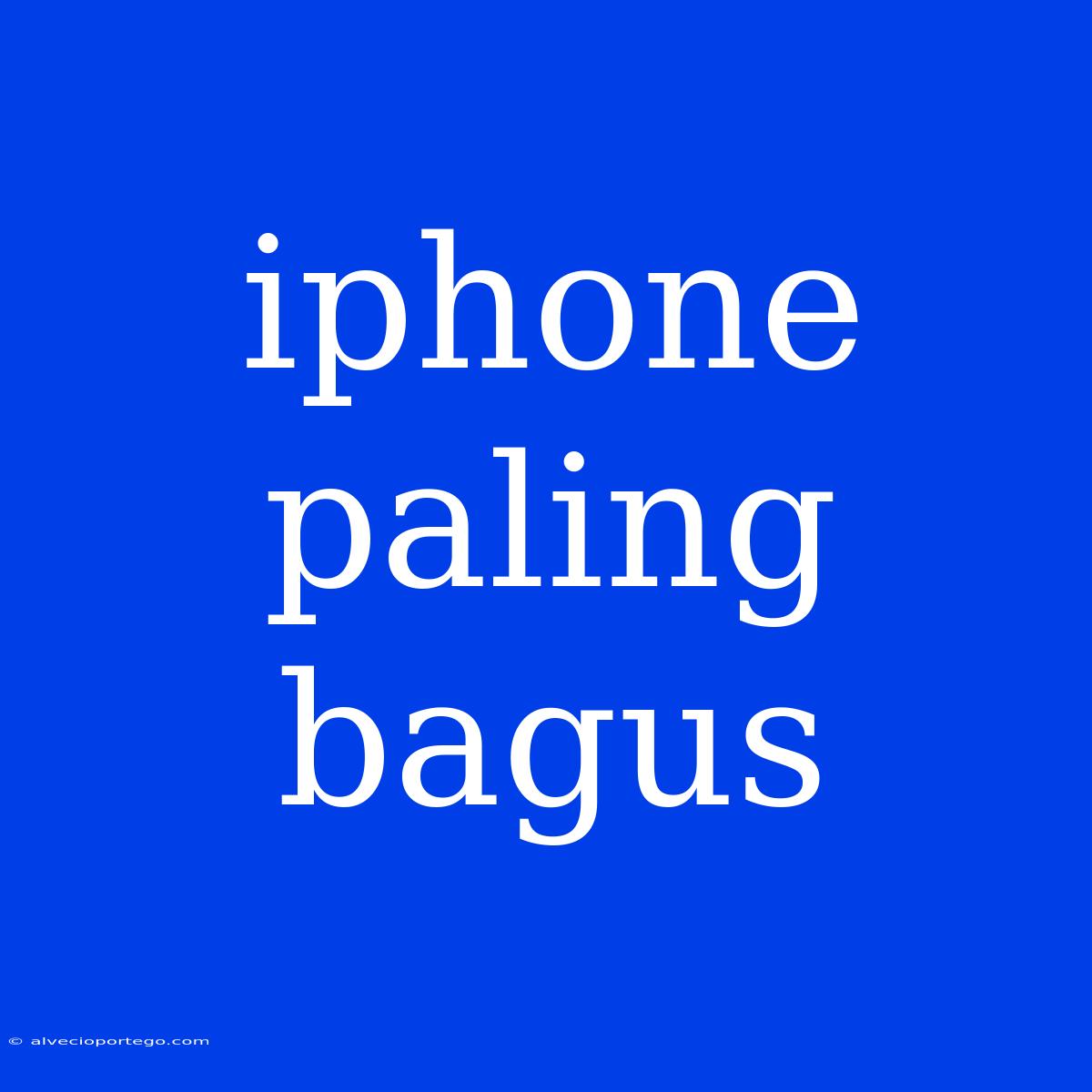 Iphone Paling Bagus