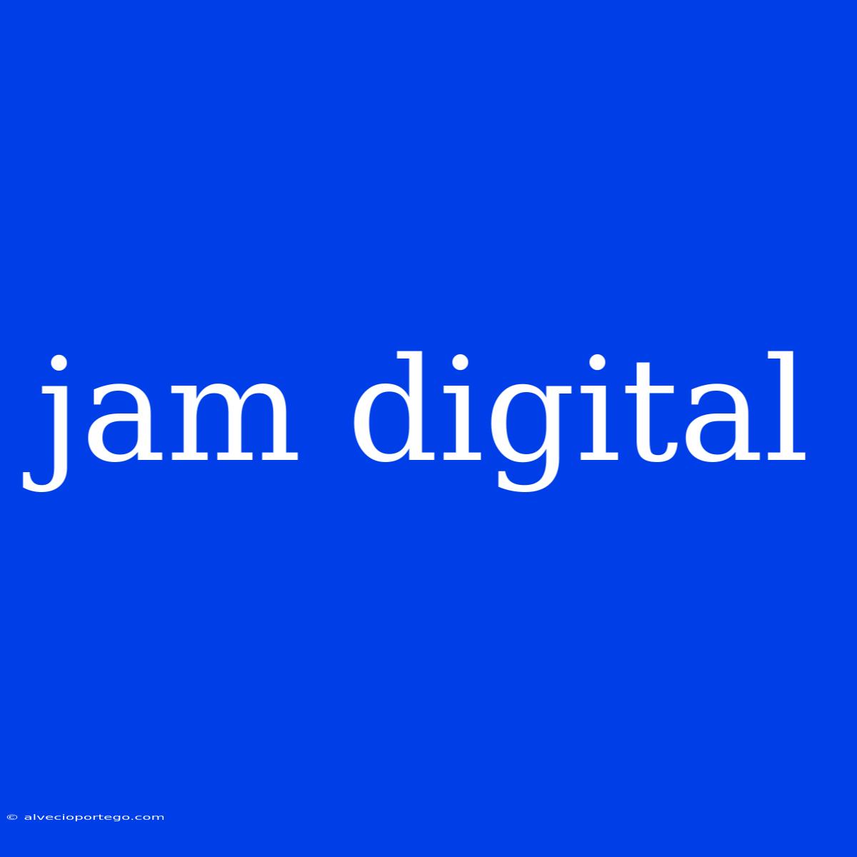 Jam Digital