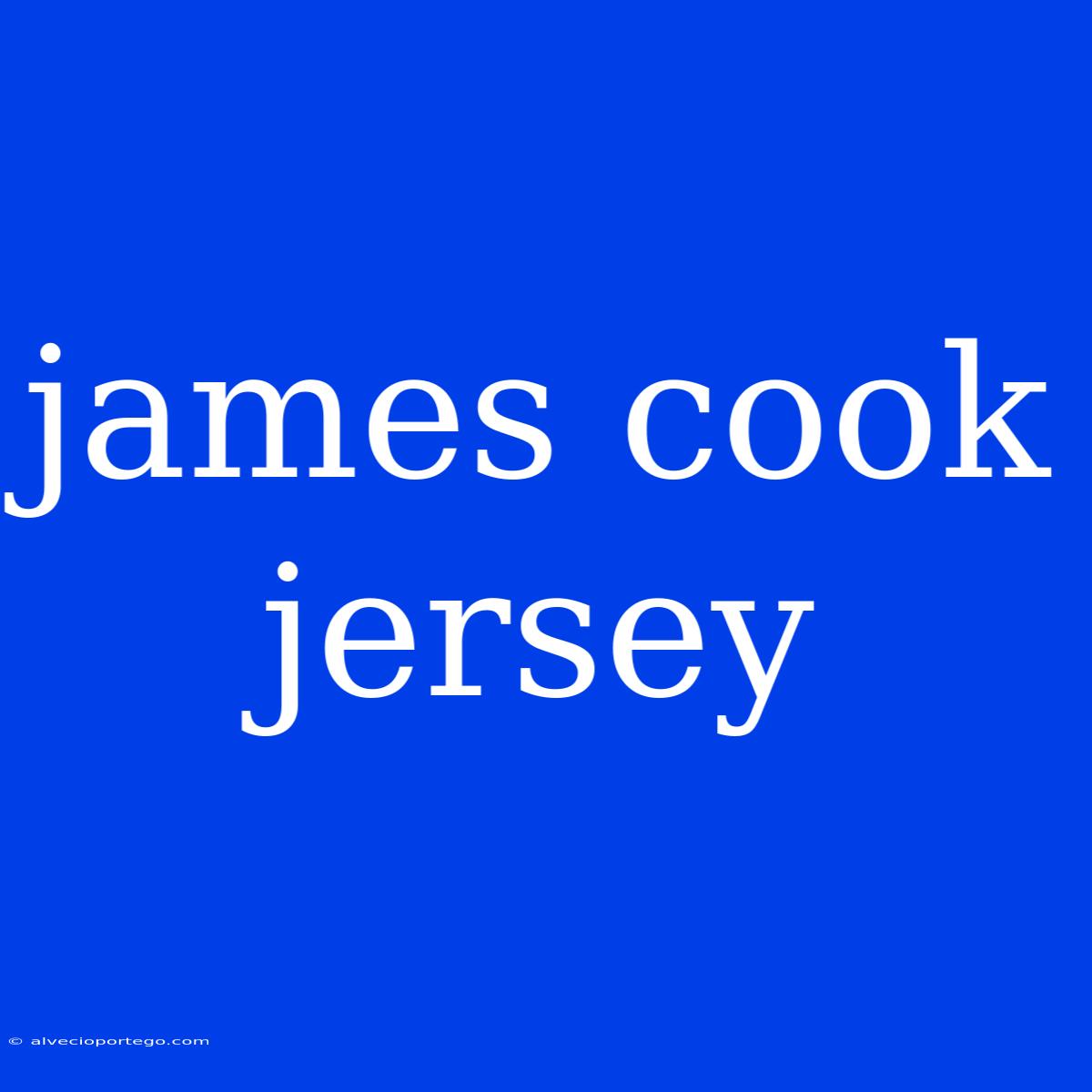 James Cook Jersey