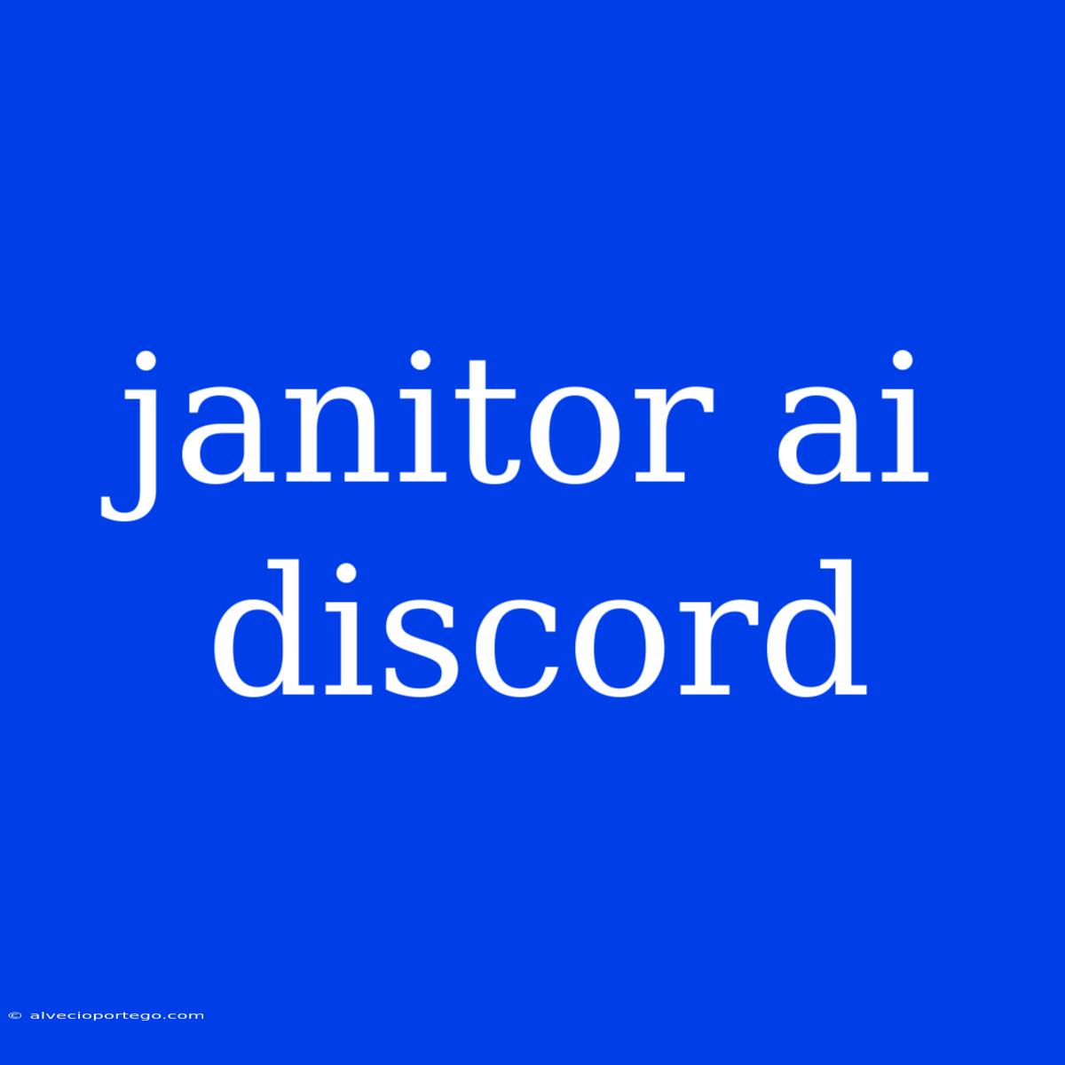 Janitor Ai Discord