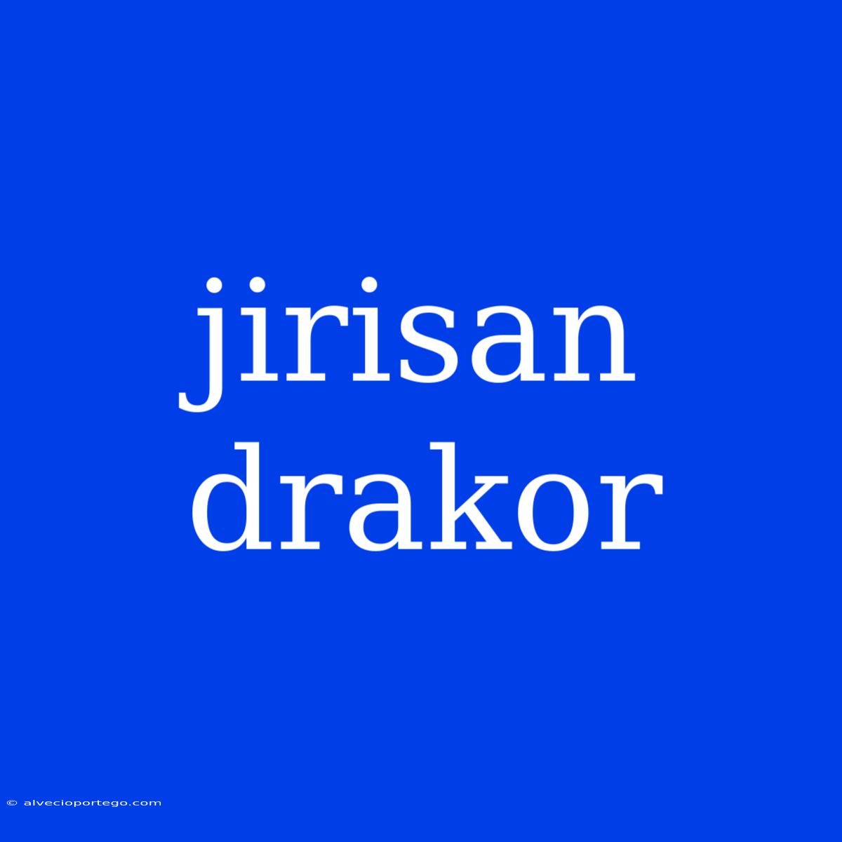 Jirisan Drakor