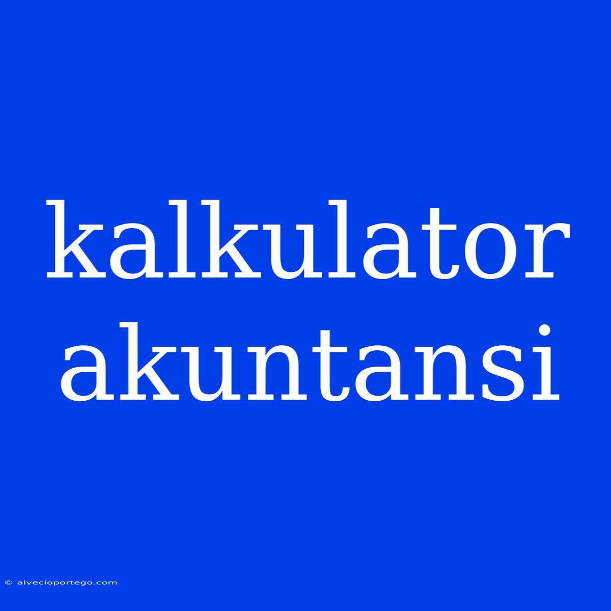 Kalkulator Akuntansi