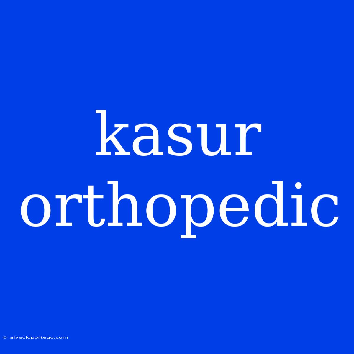 Kasur Orthopedic