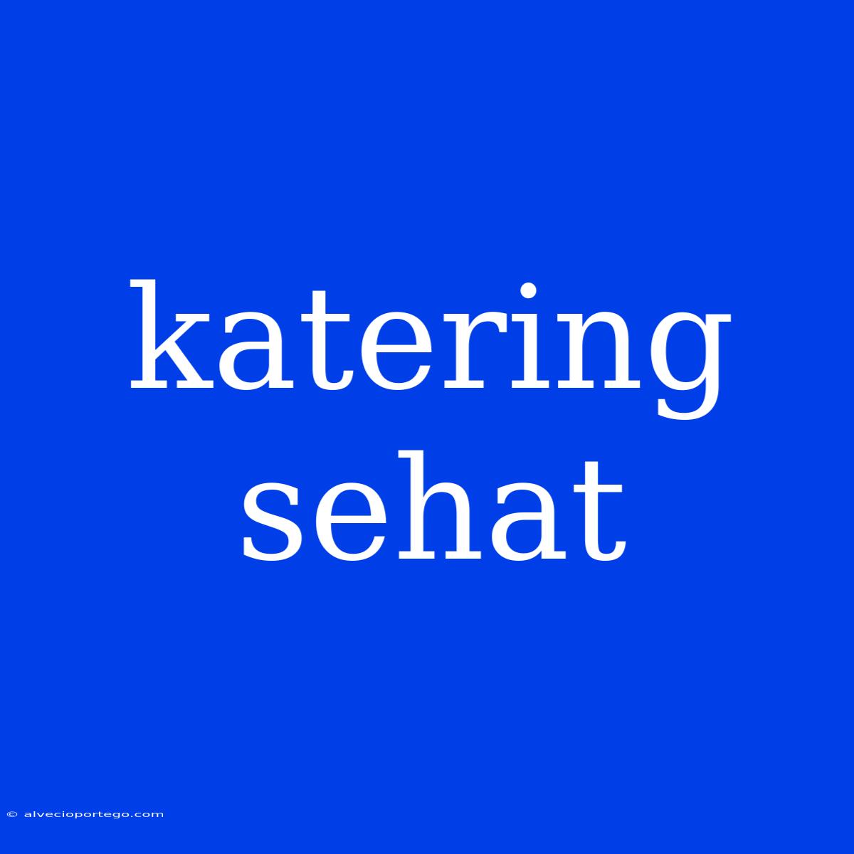 Katering Sehat