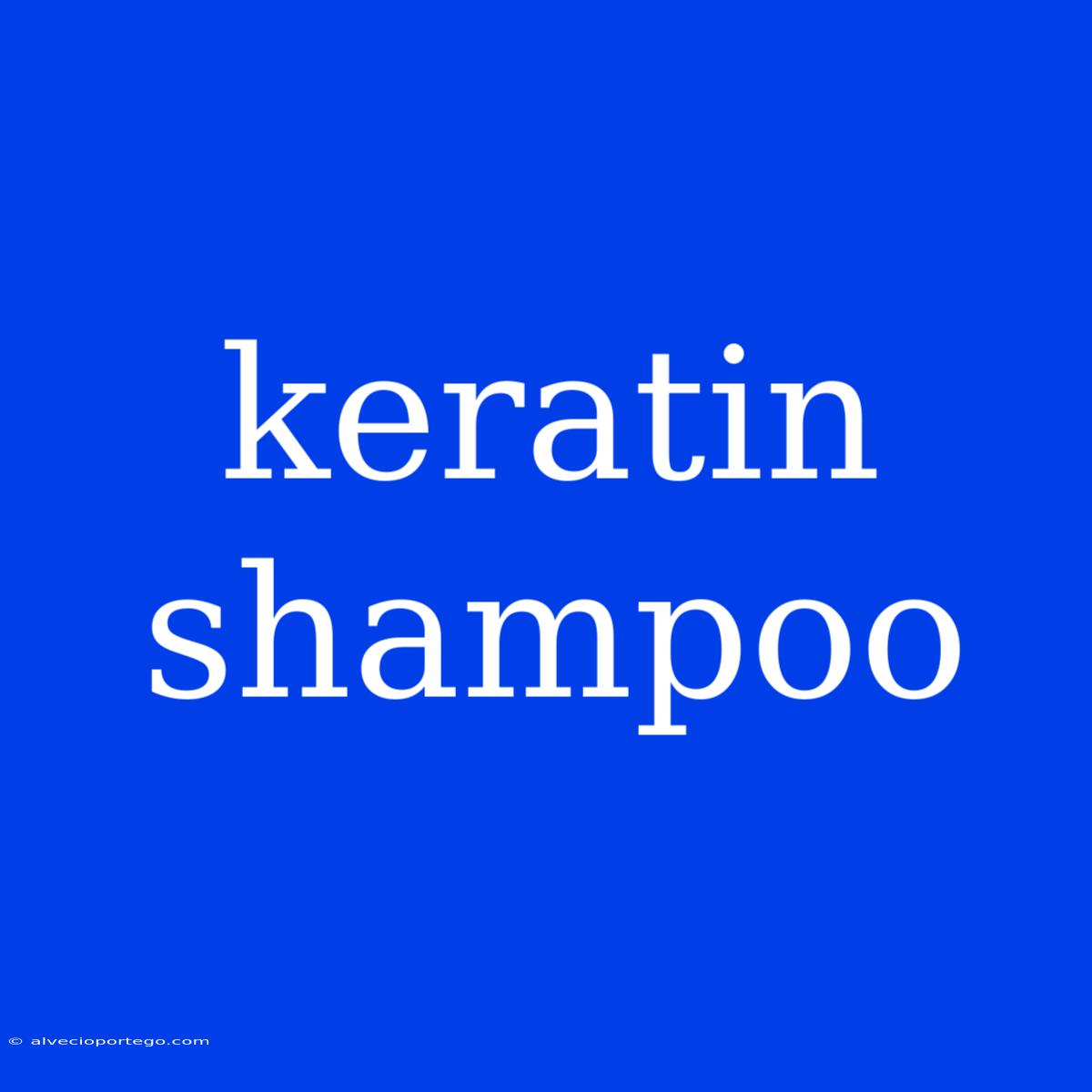 Keratin Shampoo