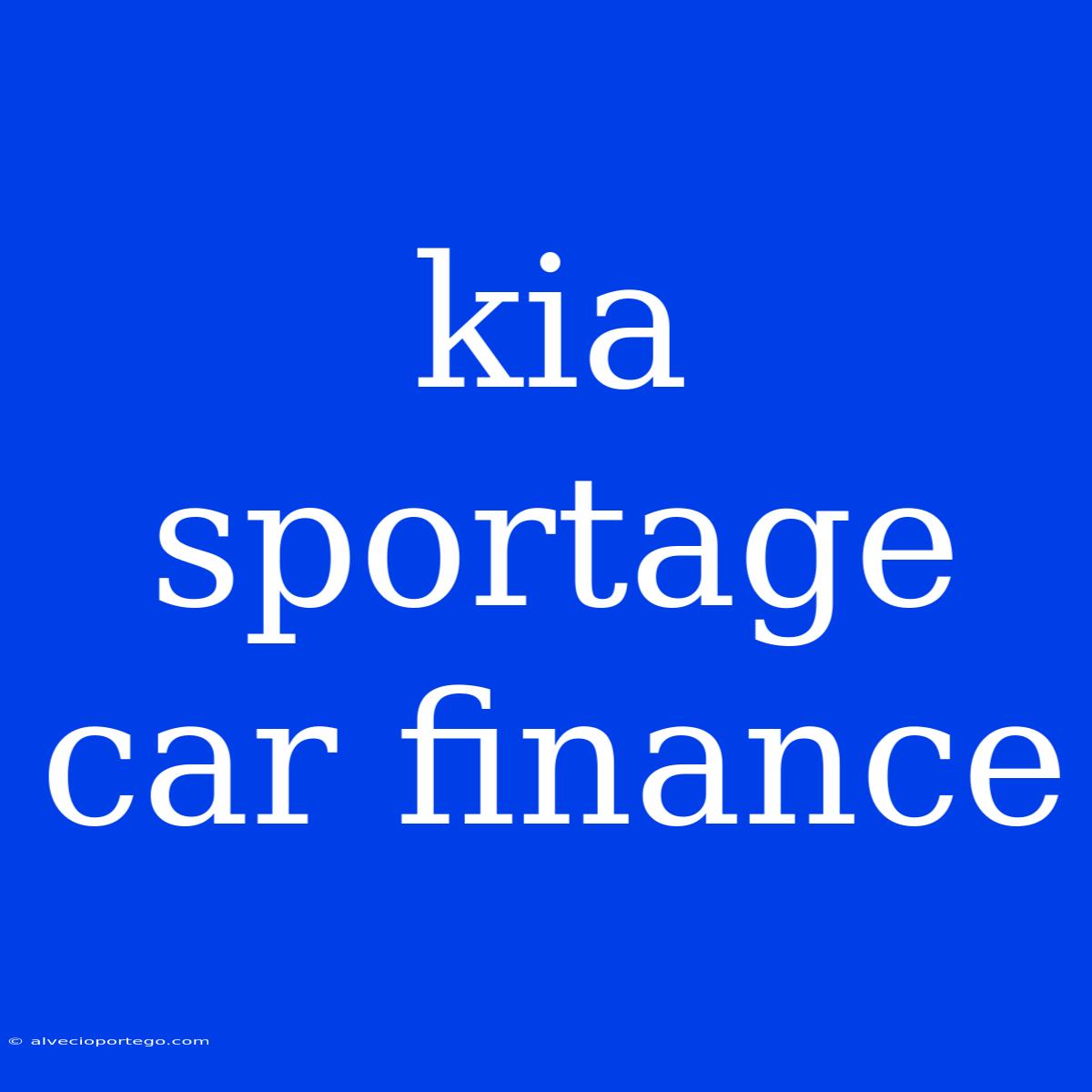 Kia Sportage Car Finance