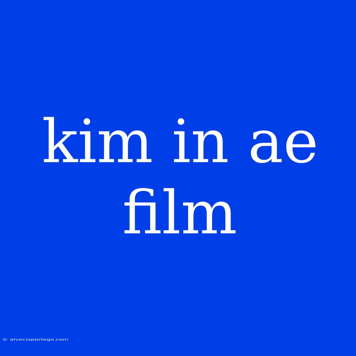 Kim In Ae Film