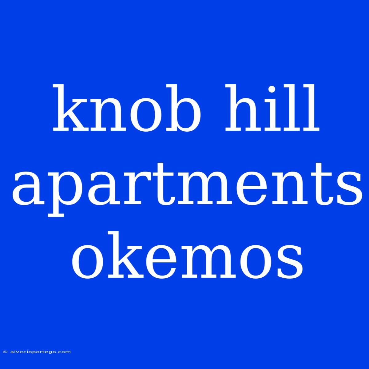 Knob Hill Apartments Okemos