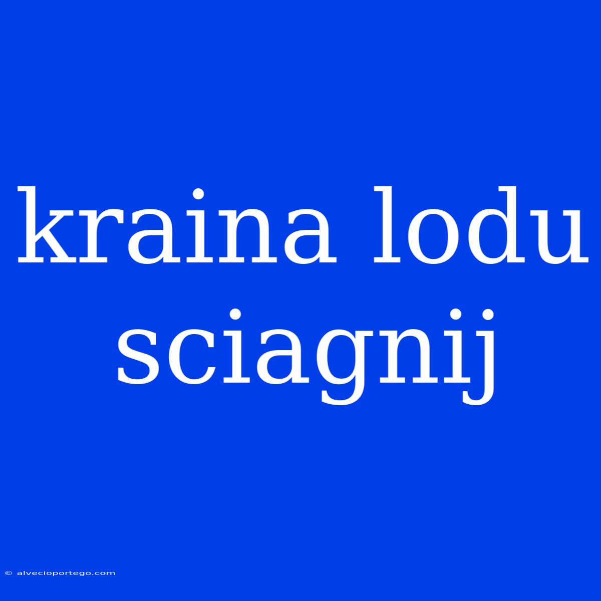 Kraina Lodu Sciagnij