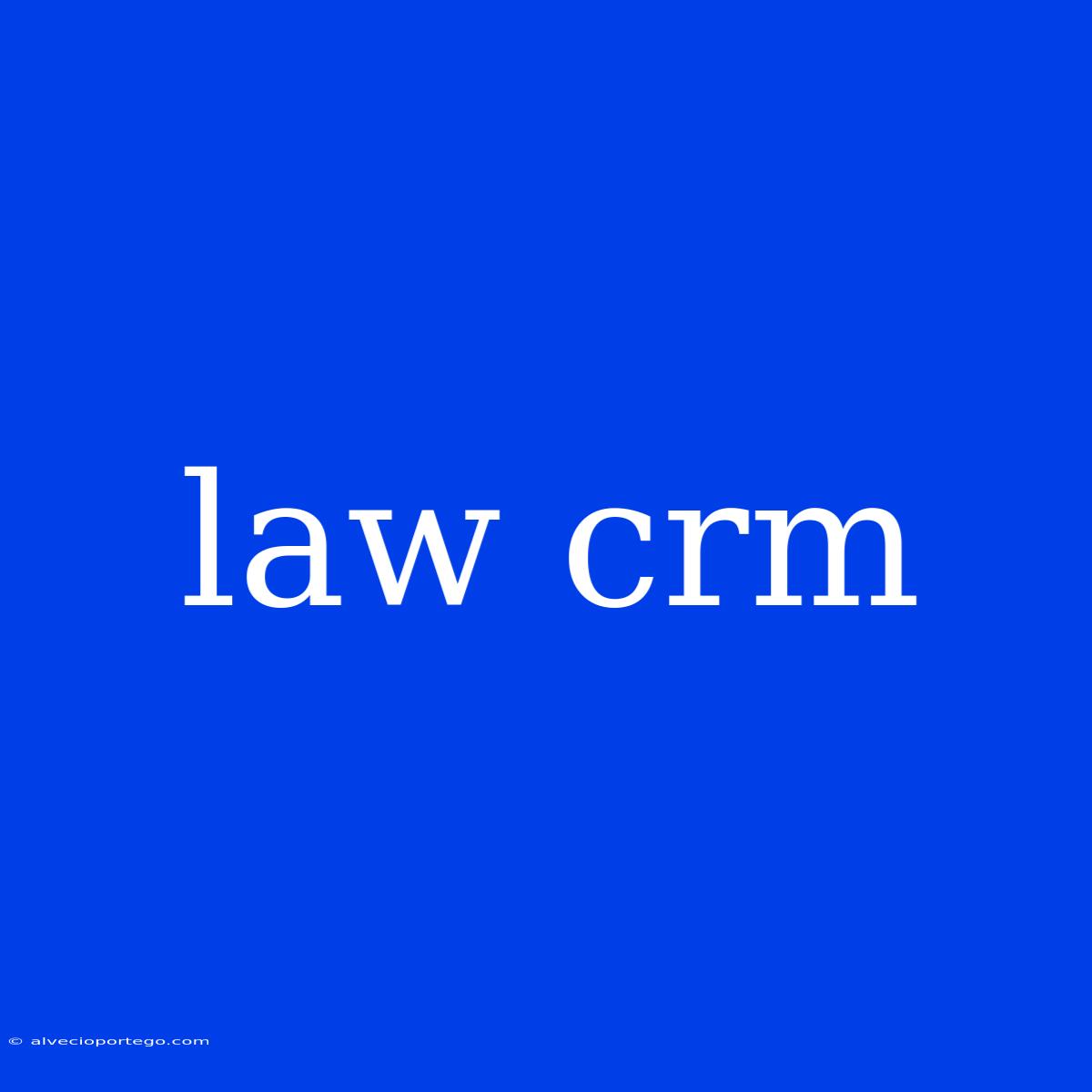 Law Crm