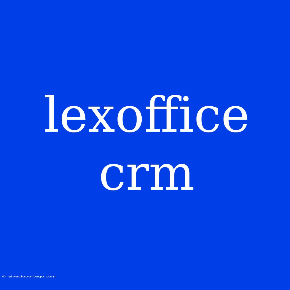 Lexoffice Crm