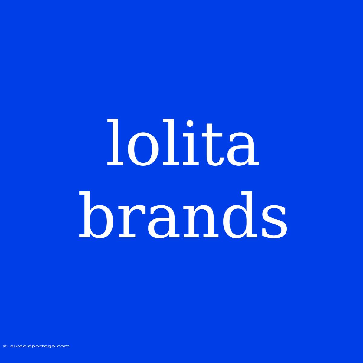 Lolita Brands