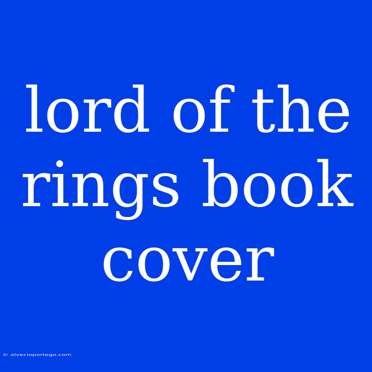 Lord Of The Rings Book Cover