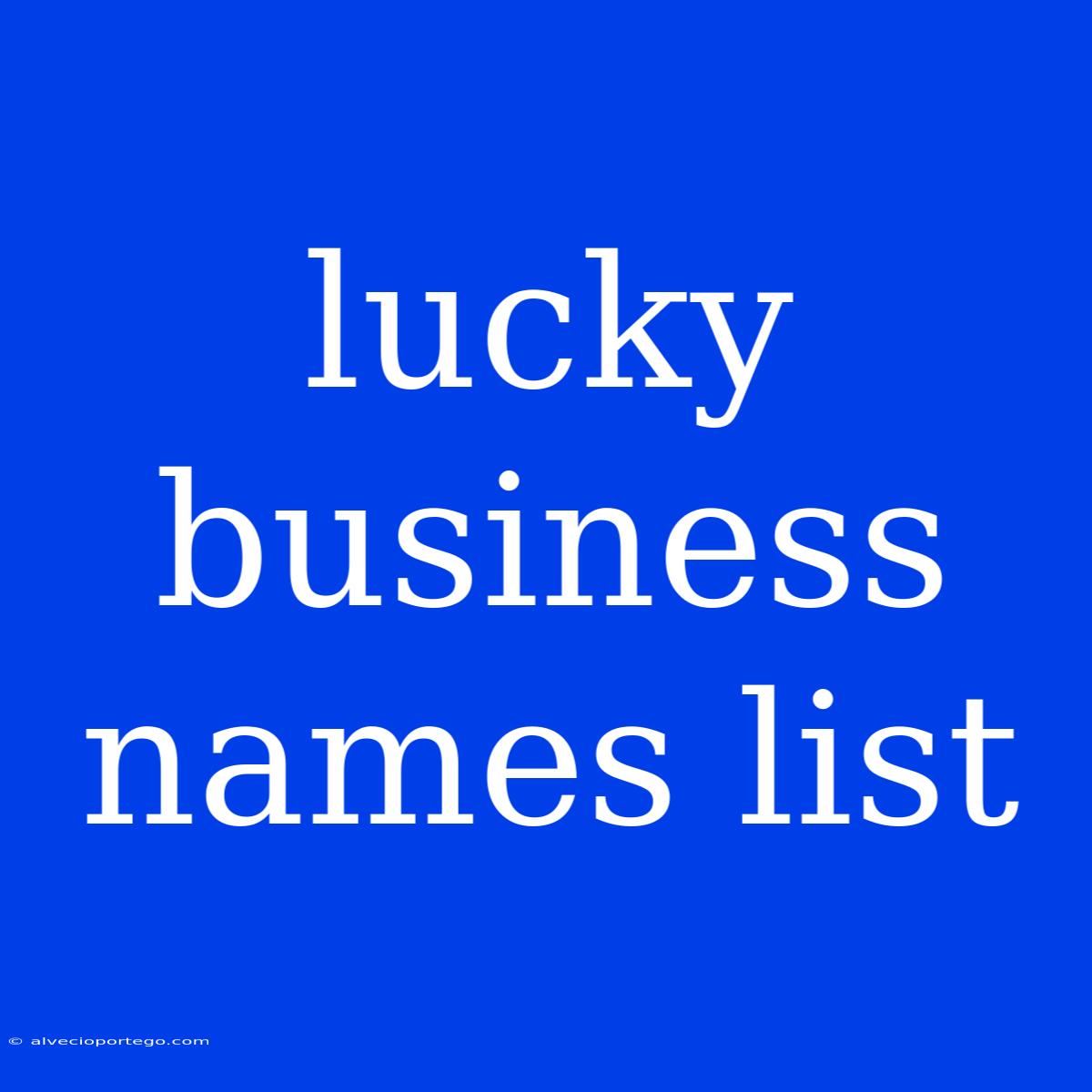 Lucky Business Names List