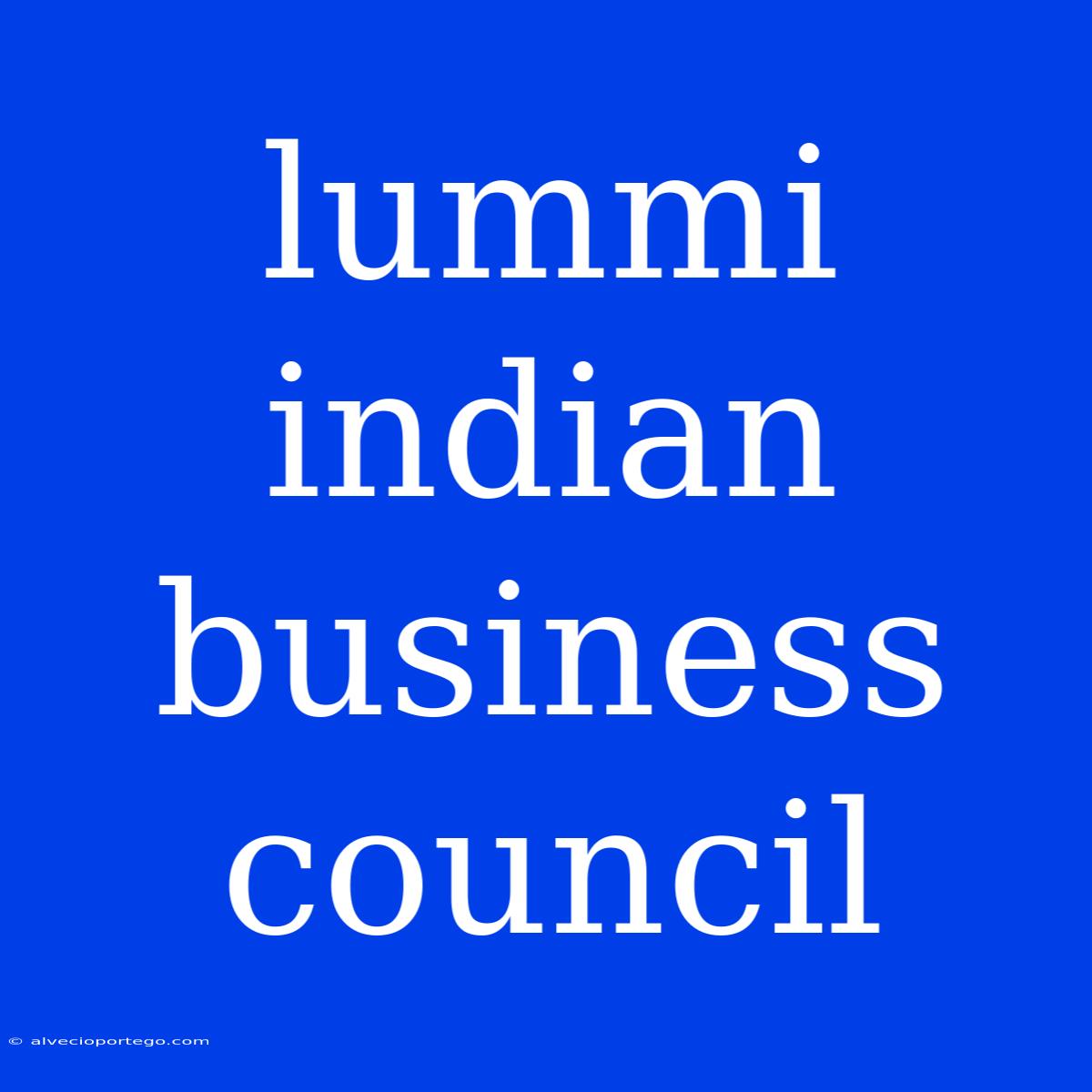 Lummi Indian Business Council