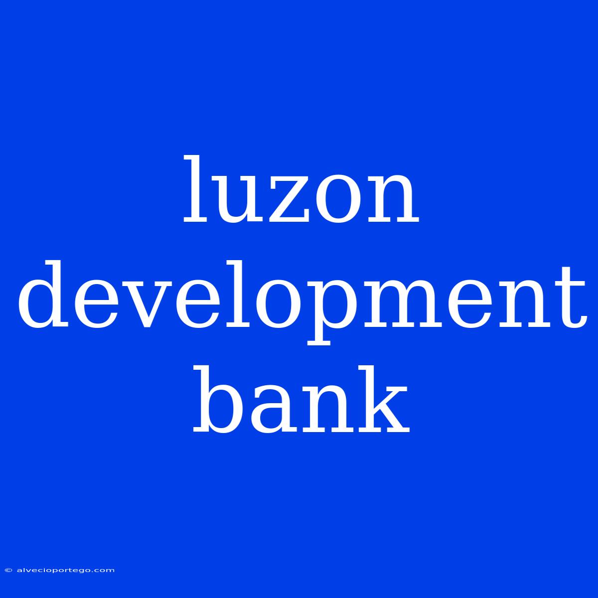 Luzon Development Bank