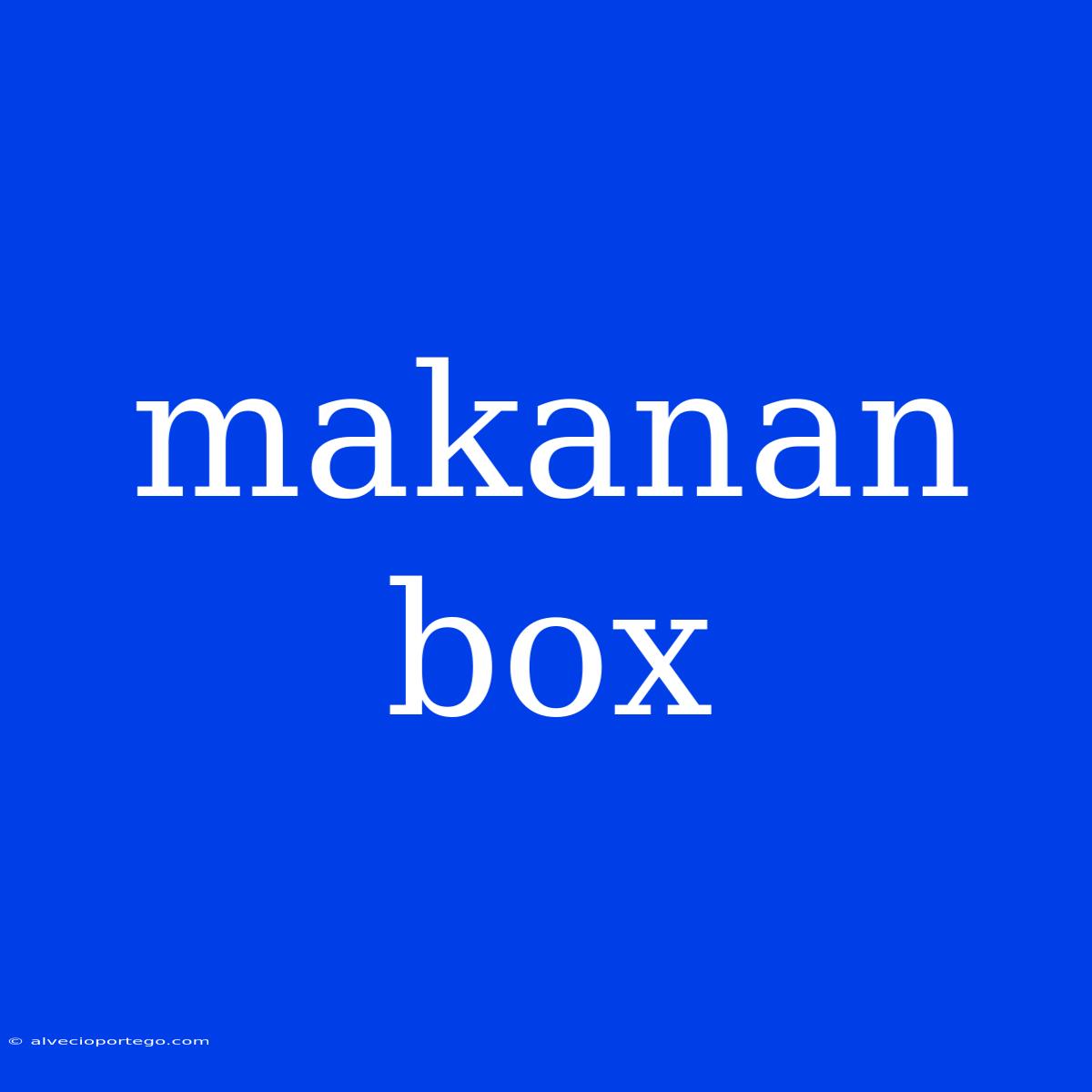 Makanan Box