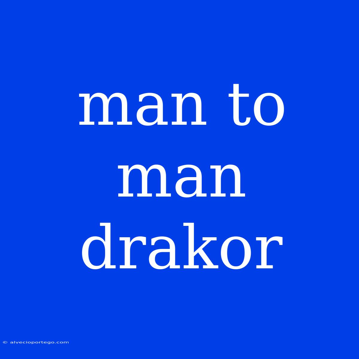 Man To Man Drakor