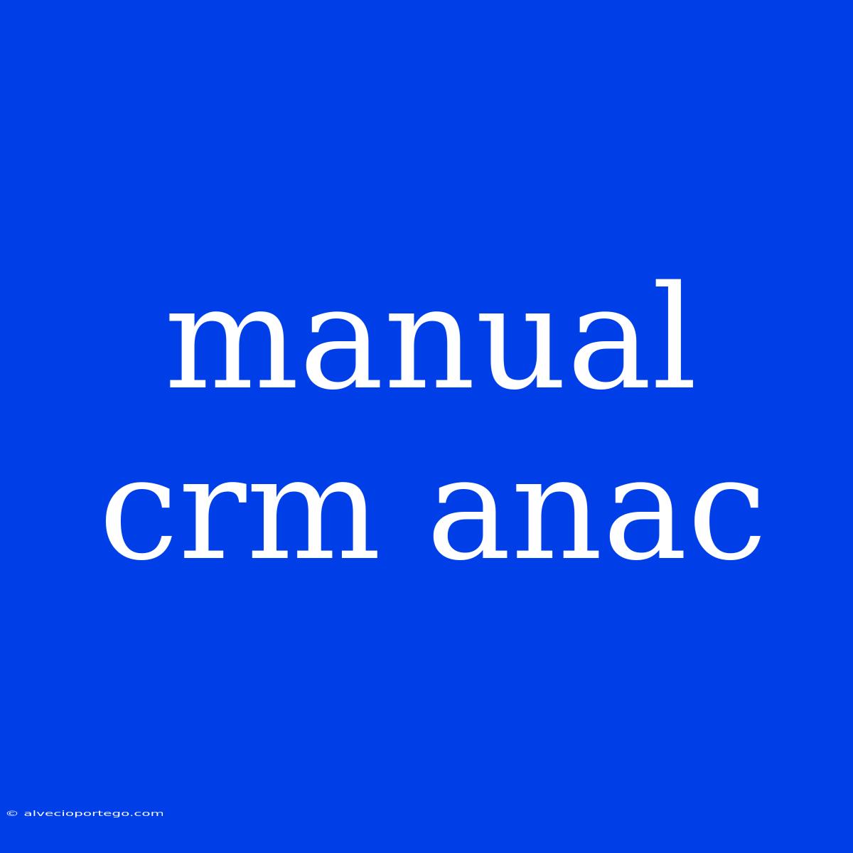 Manual Crm Anac