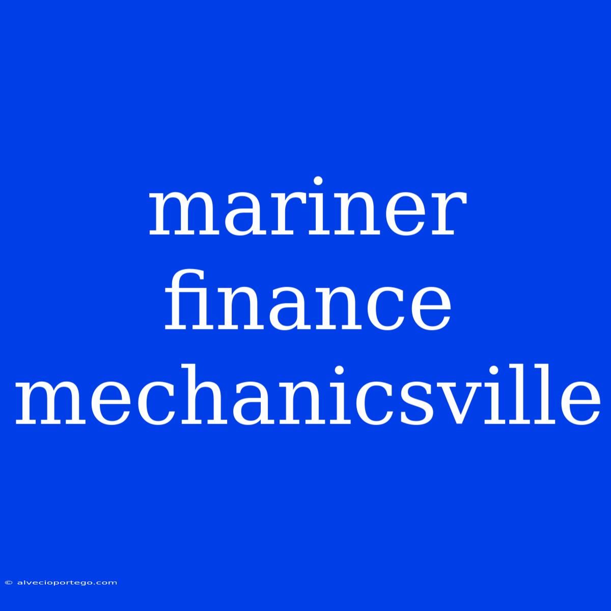 Mariner Finance Mechanicsville