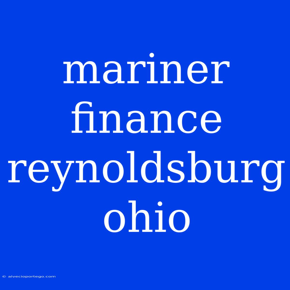 Mariner Finance Reynoldsburg Ohio