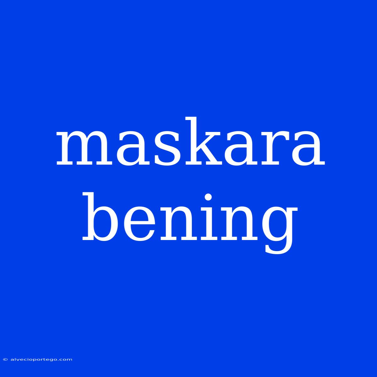 Maskara Bening