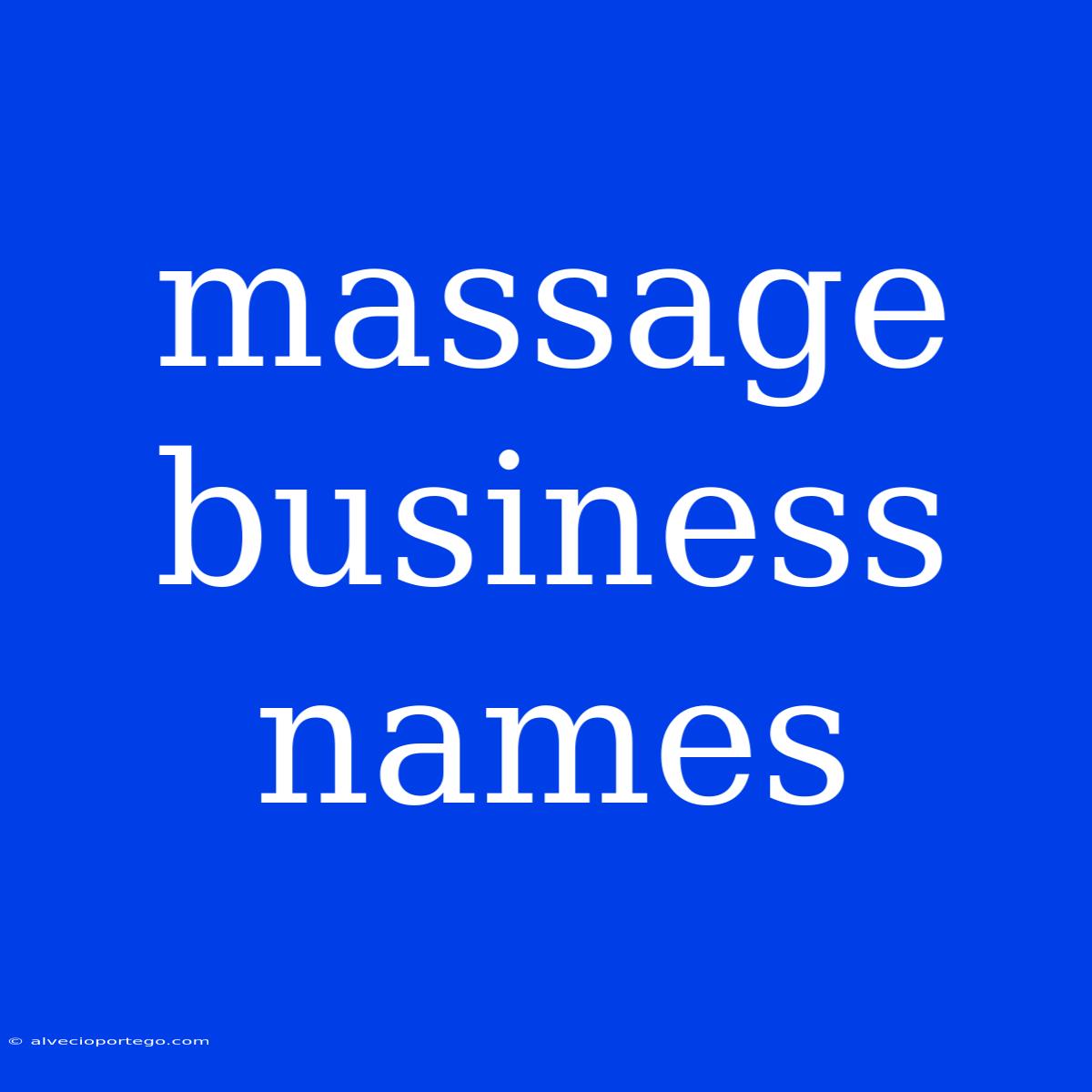 Massage Business Names