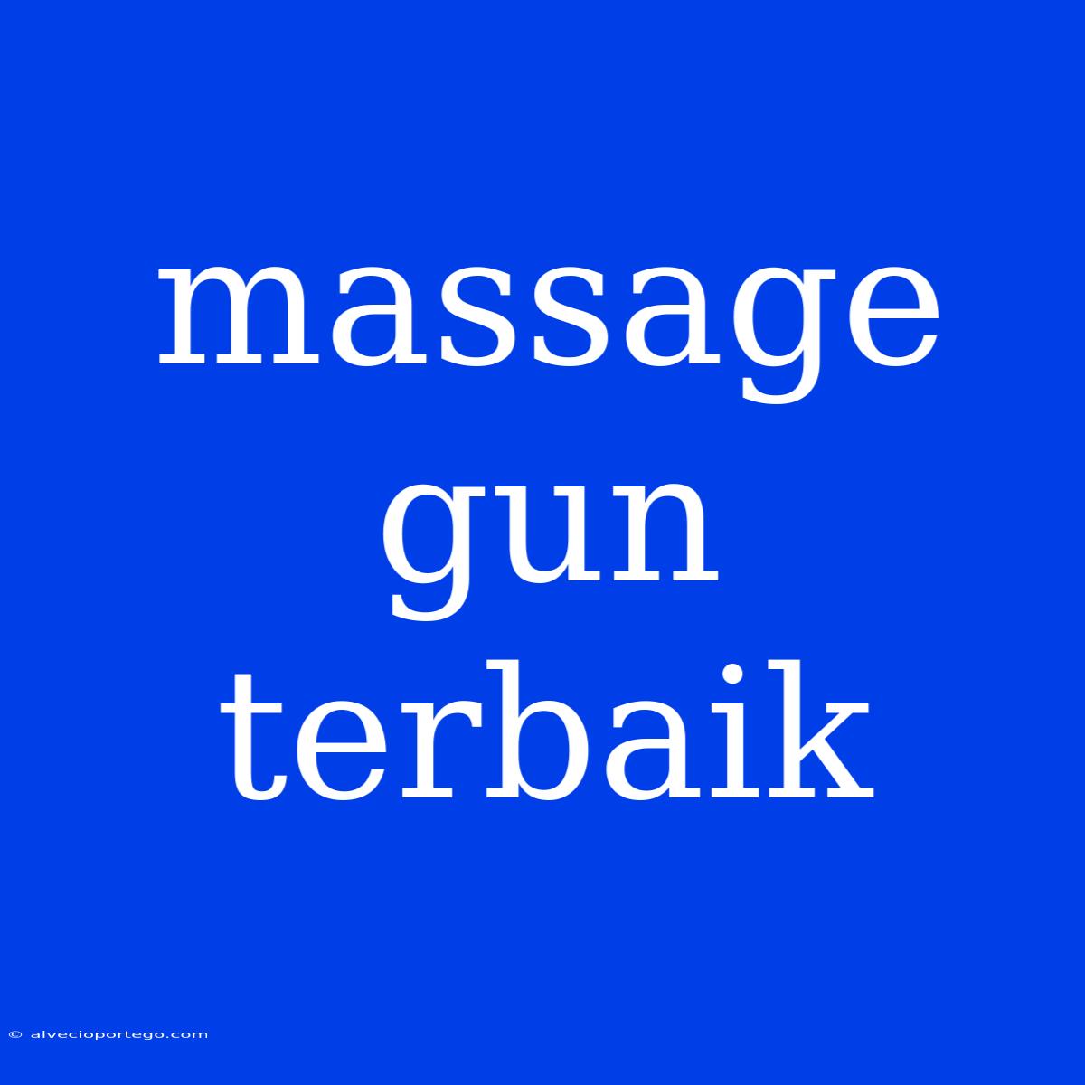 Massage Gun Terbaik