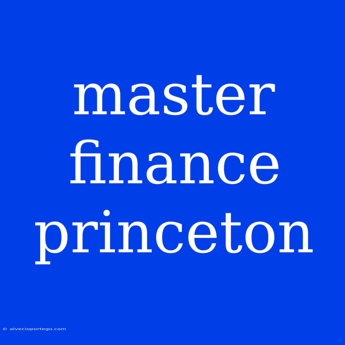 Master Finance Princeton