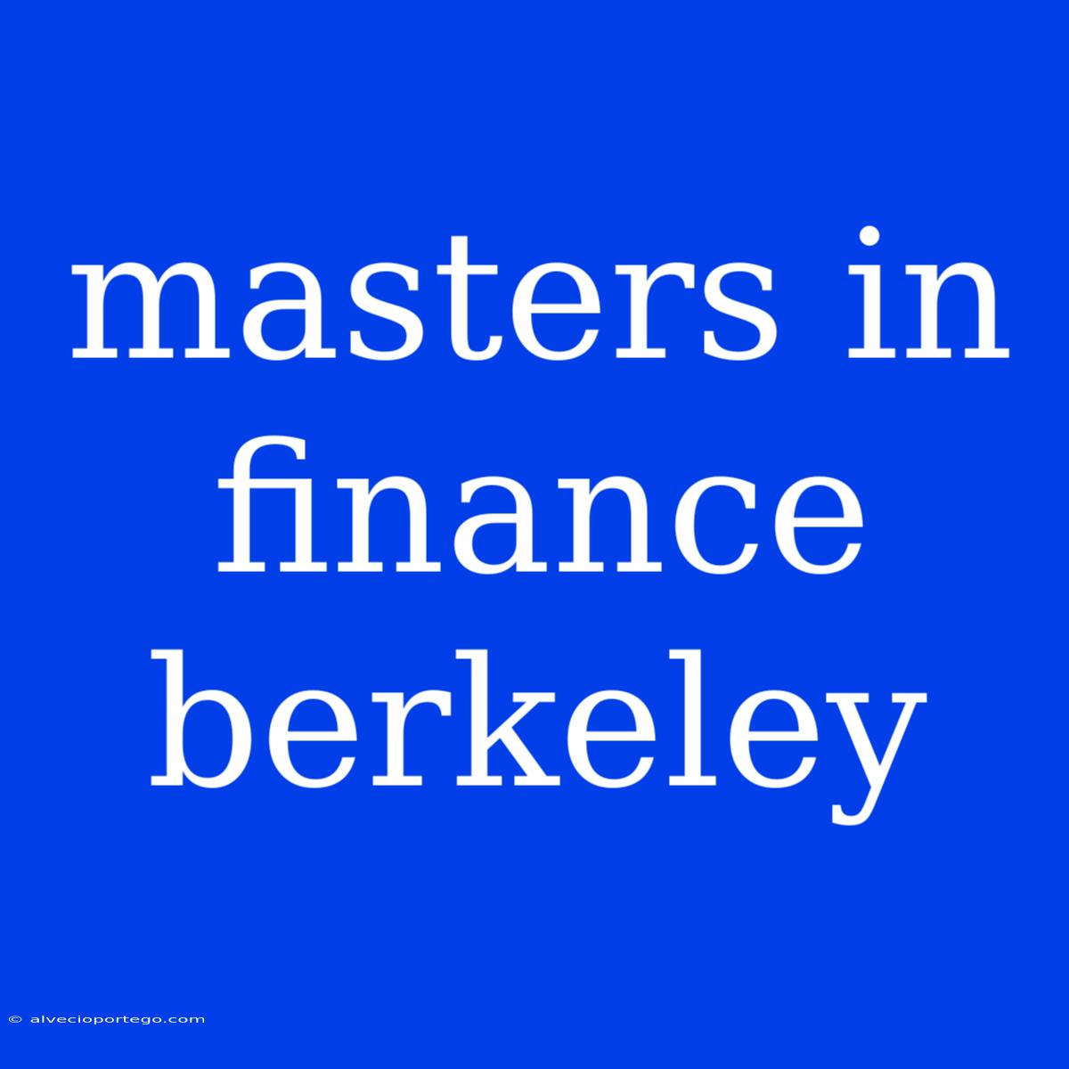 Masters In Finance Berkeley