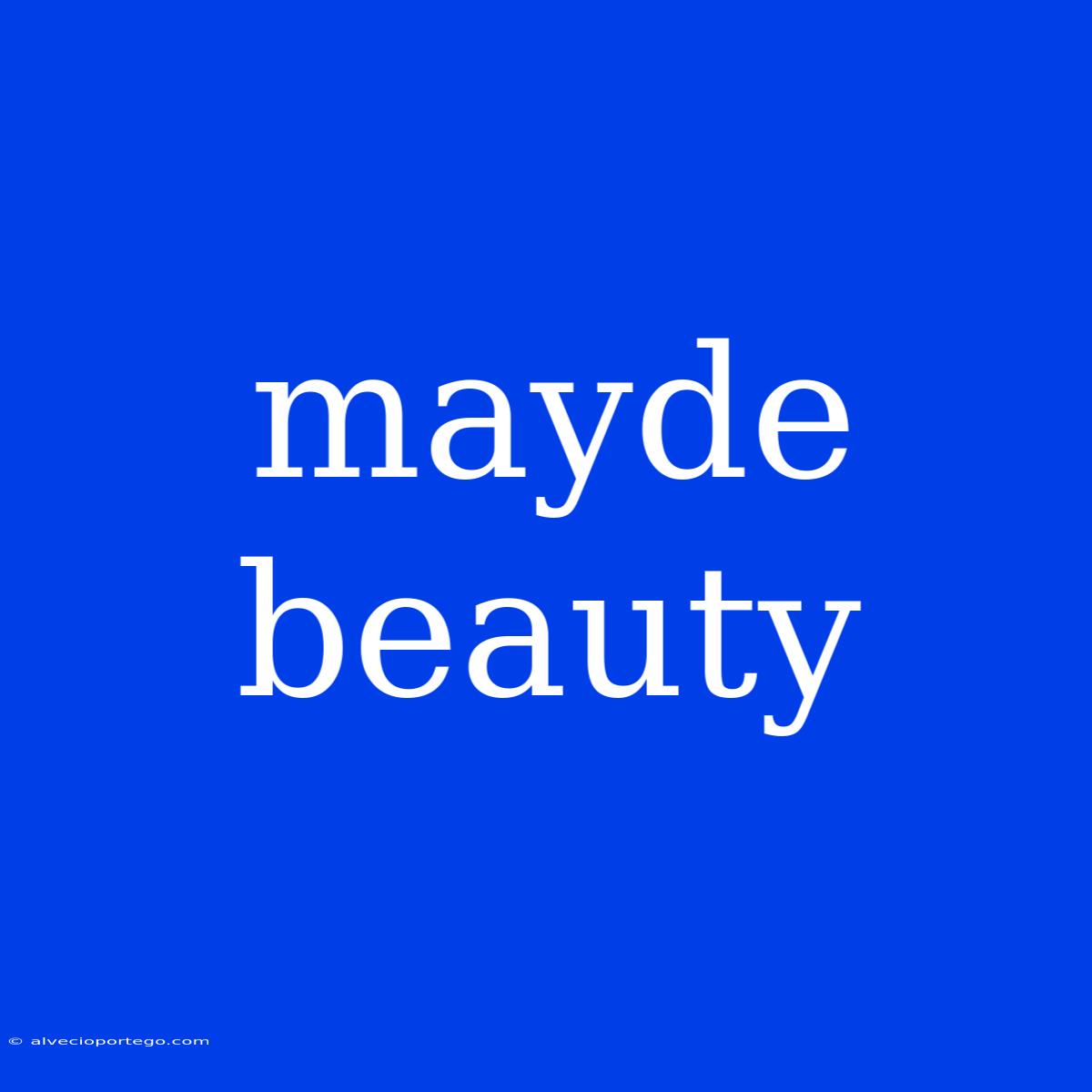 Mayde Beauty