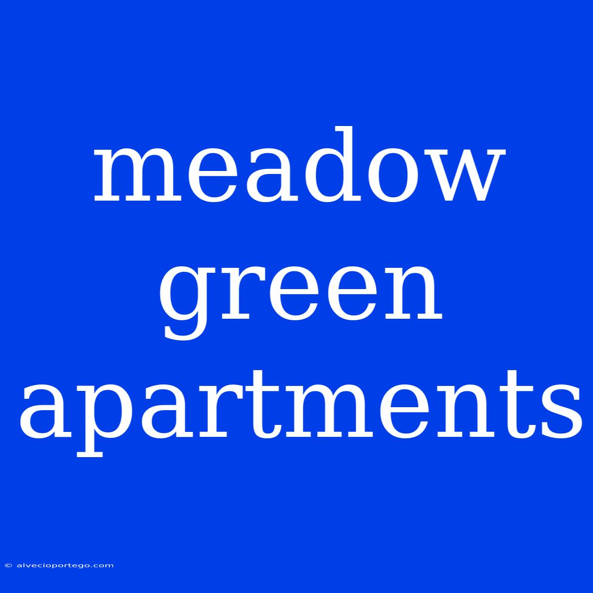 Meadow Green Apartments