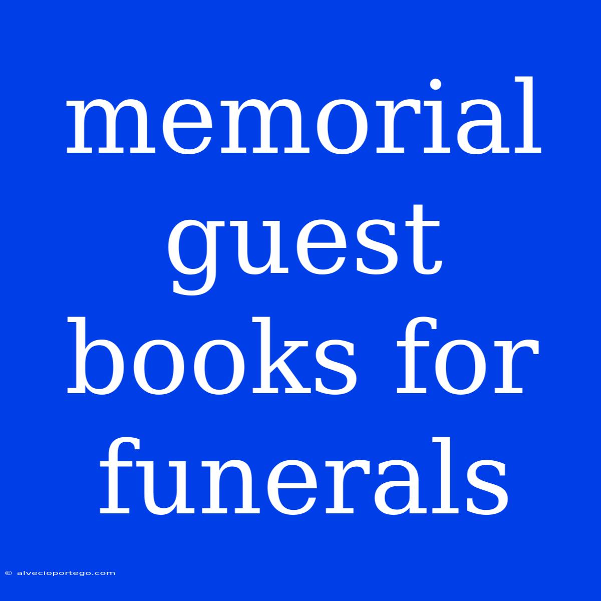 Memorial Guest Books For Funerals