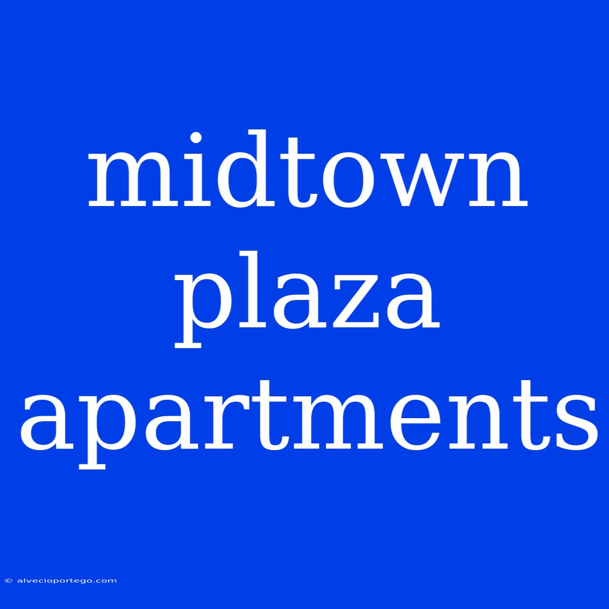 Midtown Plaza Apartments