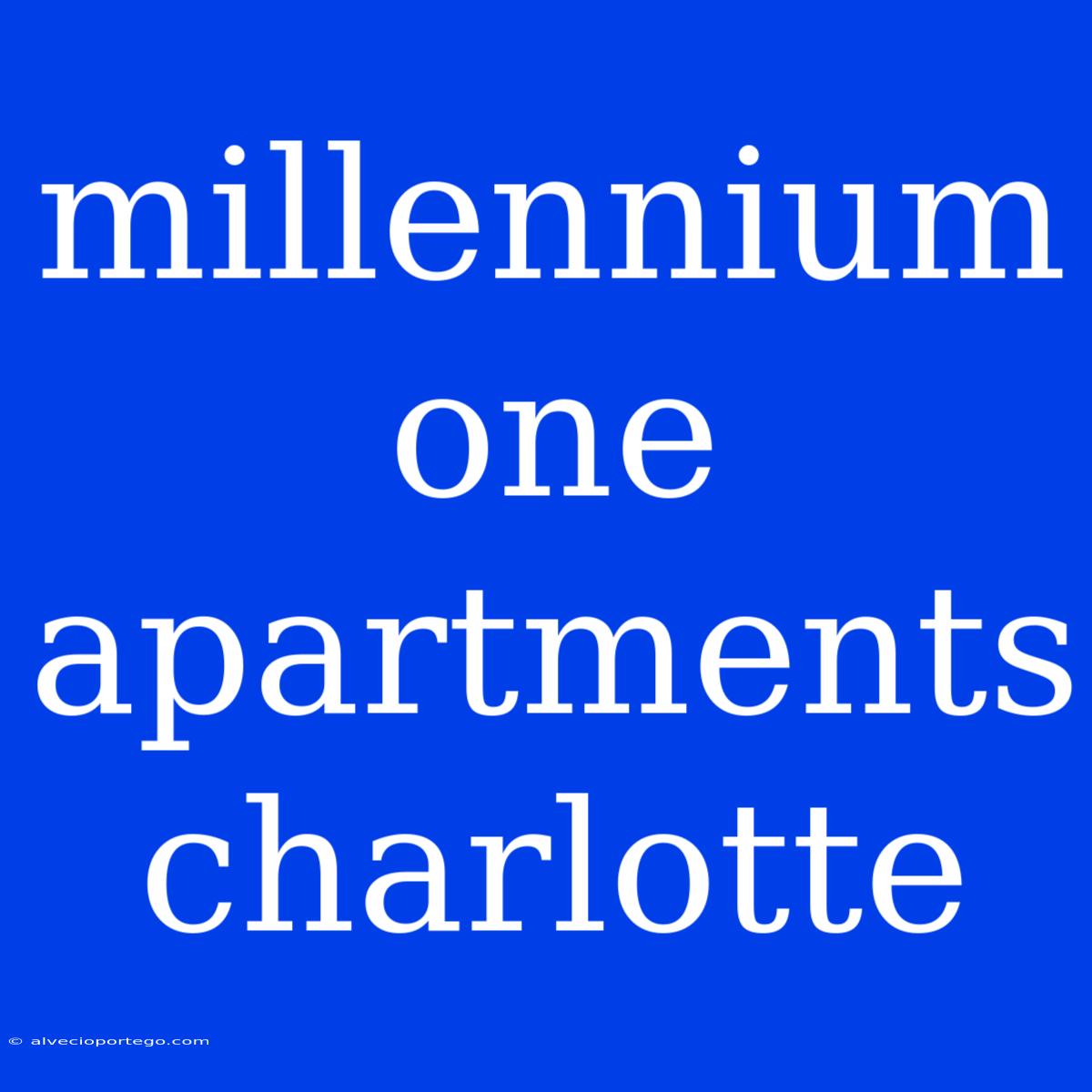 Millennium One Apartments Charlotte