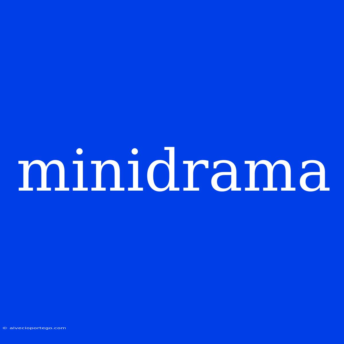 Minidrama