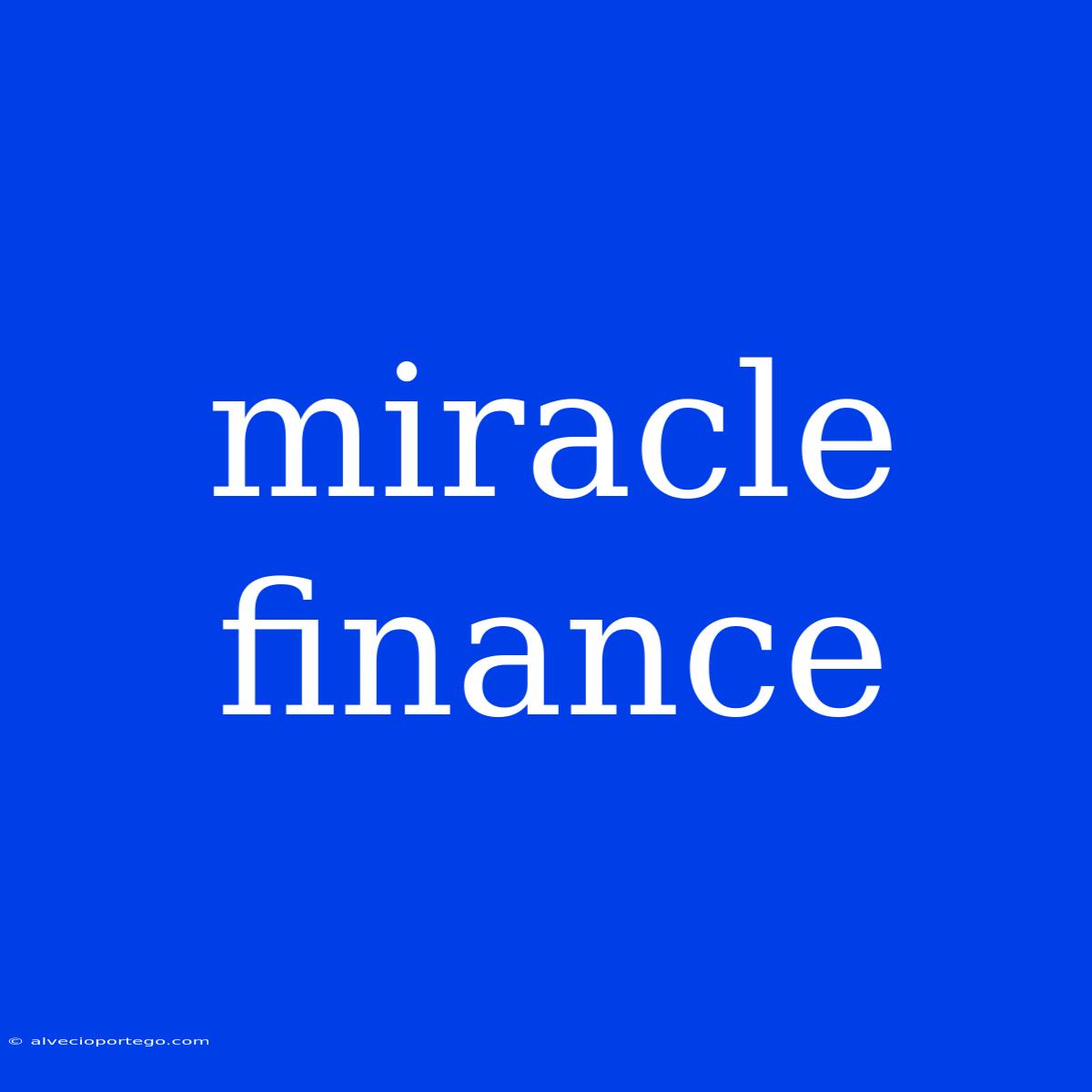 Miracle Finance