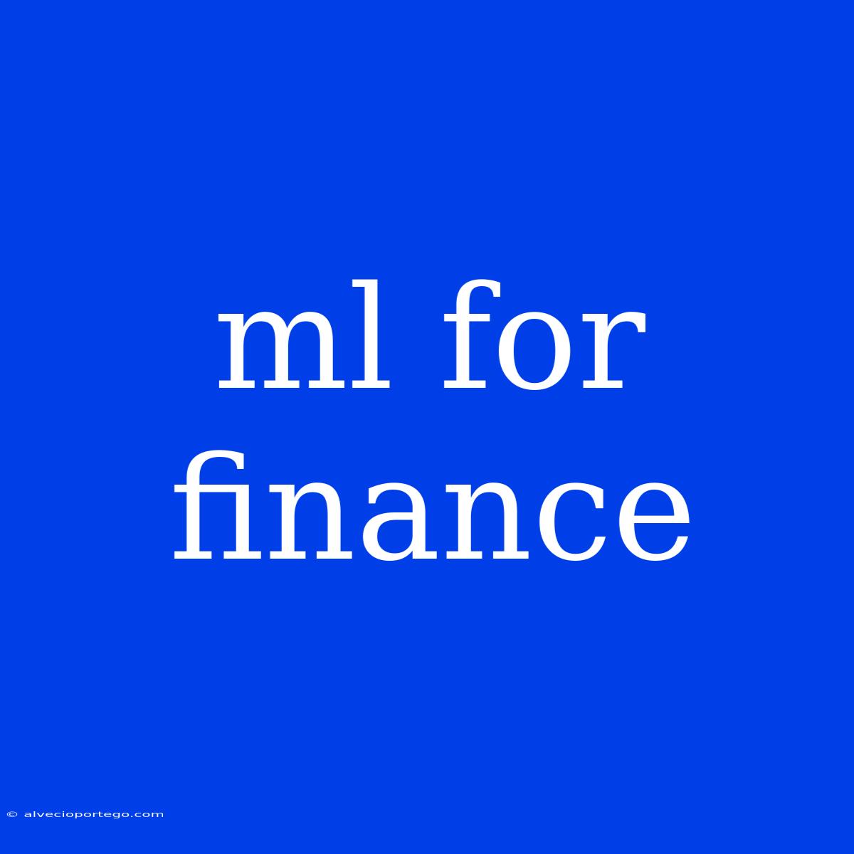 Ml For Finance