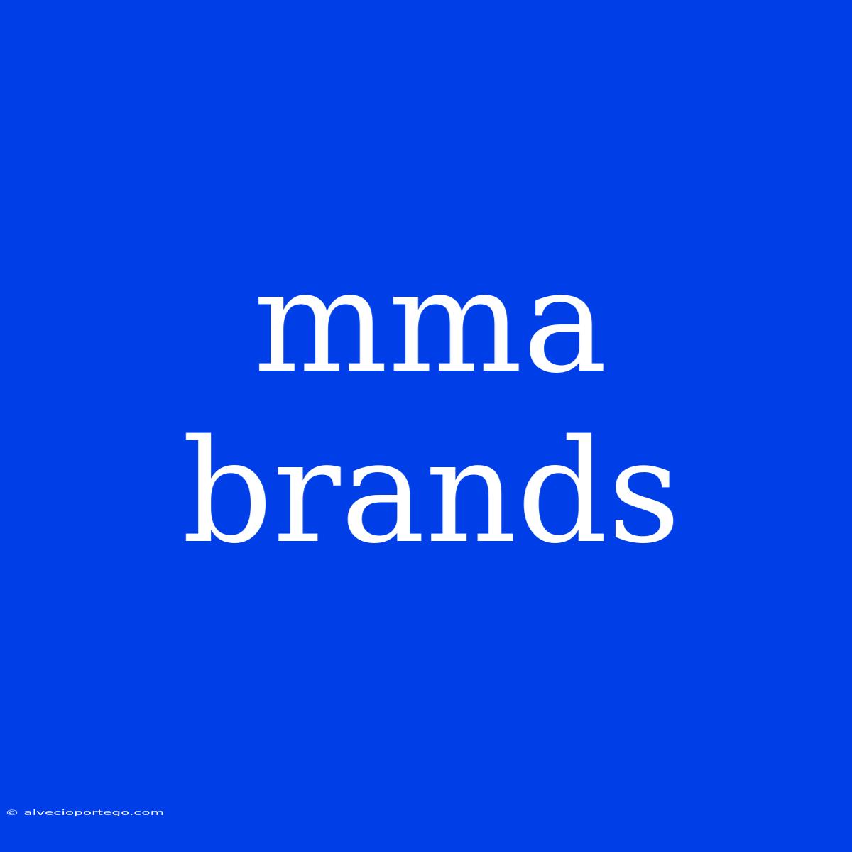 Mma Brands