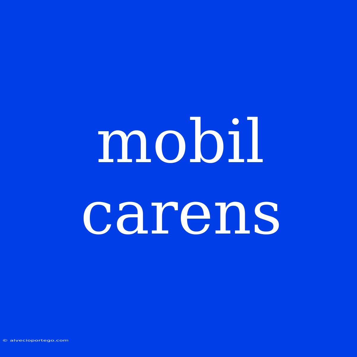 Mobil Carens